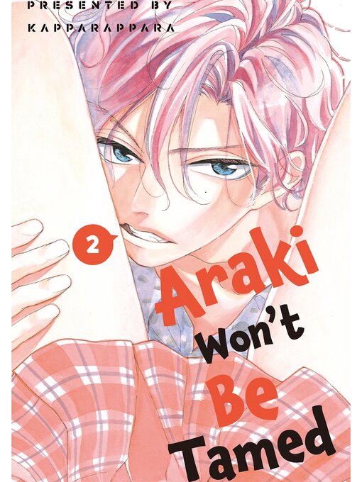 Title details for Araki Won't Be Tamed, Volume 2 by Kapparappara - Available